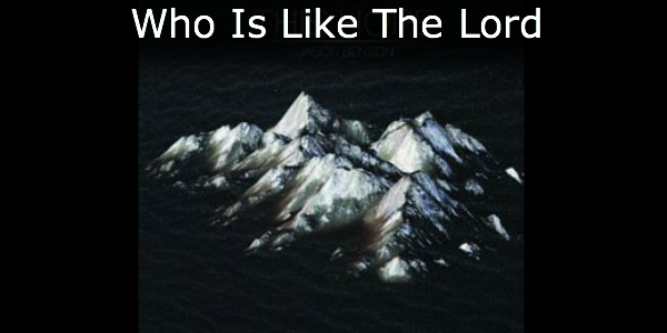 Who is Like The Lord- Course Image